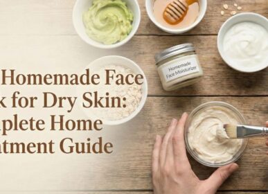 Best Homemade Face Mask for Dry Skin: Complete Home Treatment Guide